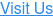 Visit Us